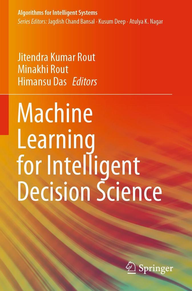 Machine Learning for Intelligent Decision Science