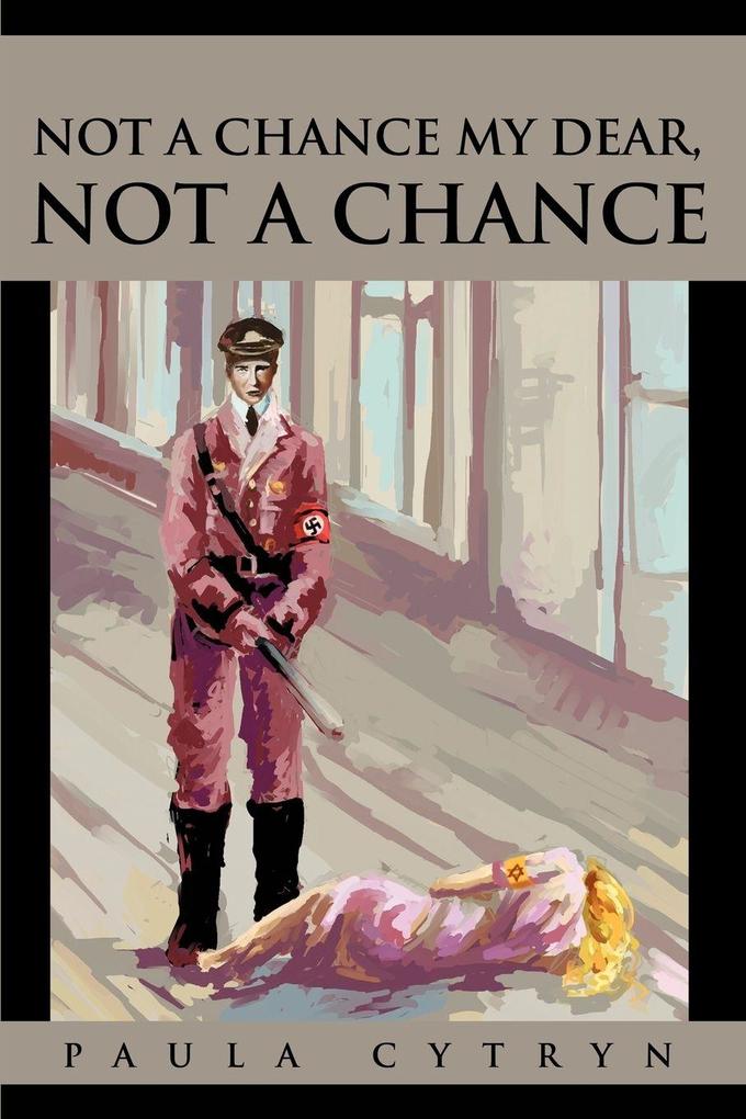 Not A Chance My Dear Not A Chance