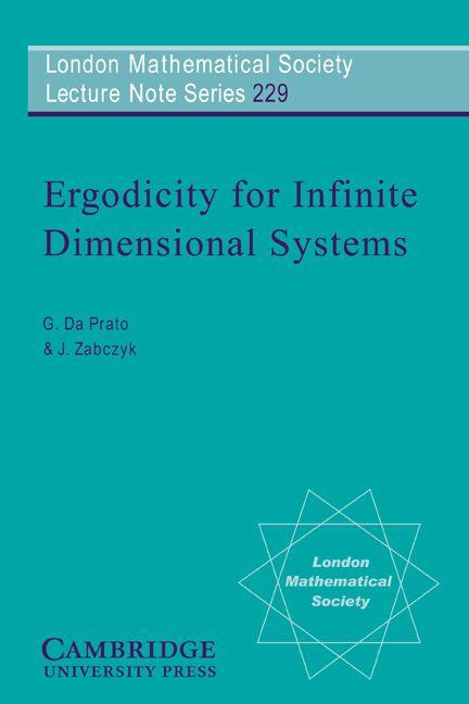Ergodicity for Infinite Dimensional Systems