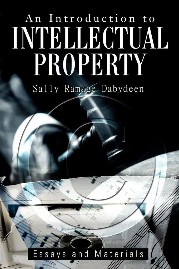 An Introduction to Intellectual Property