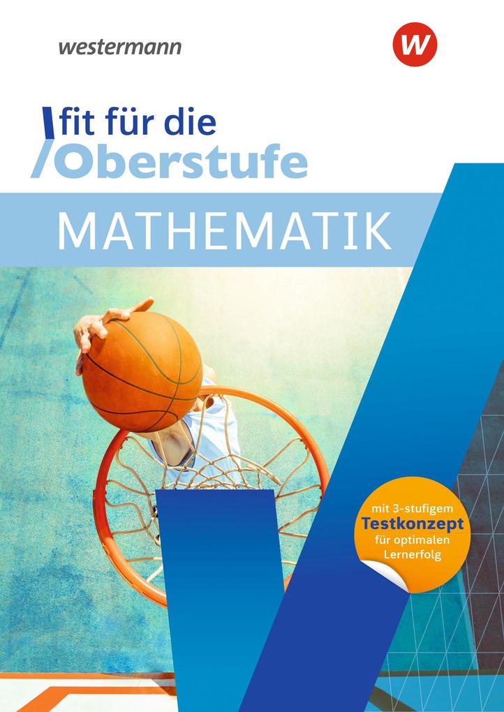Westermann Lernwelten Fit Für Die Oberstufe. Mathematik