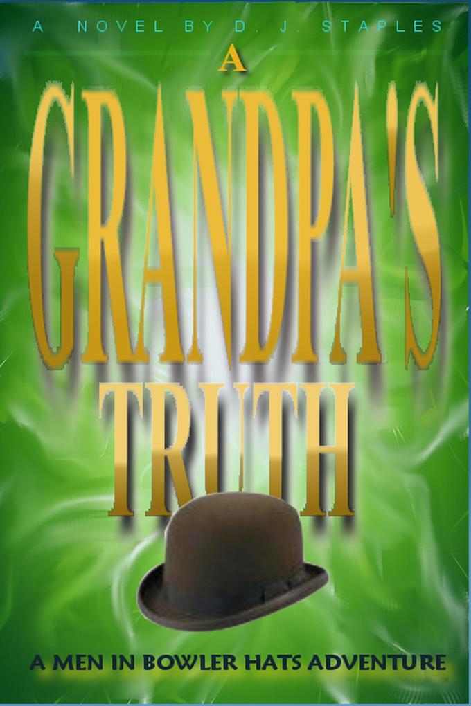 A Grandpa‘s Truth