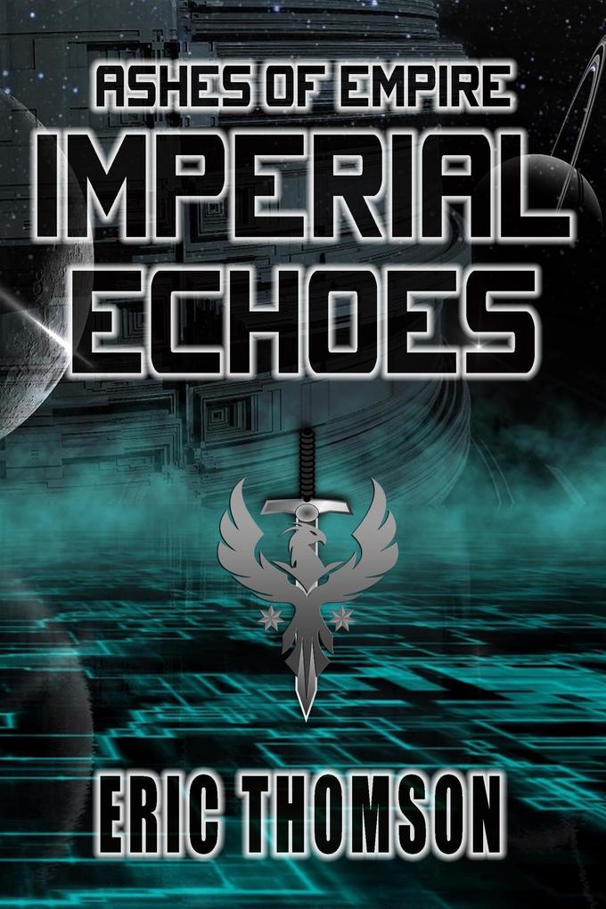 Imperial Echoes (Ashes of Empire #4)