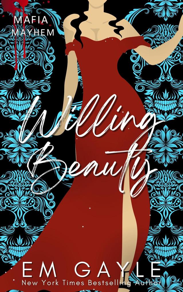 Willing Beauty (Mafia Mayhem Duet Series #4)