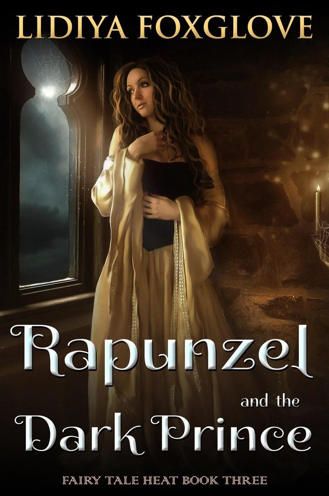 Rapunzel and the Dark Prince (Fairy Tale Heat #3)