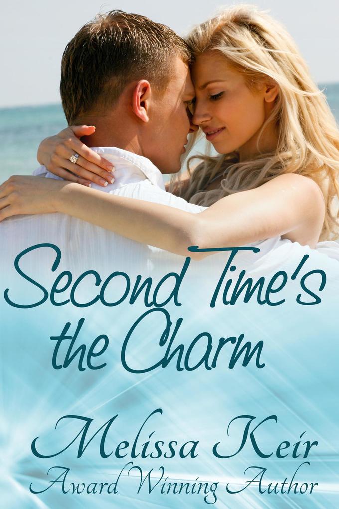 Second Time‘s the Charm (Charming Chances #1)