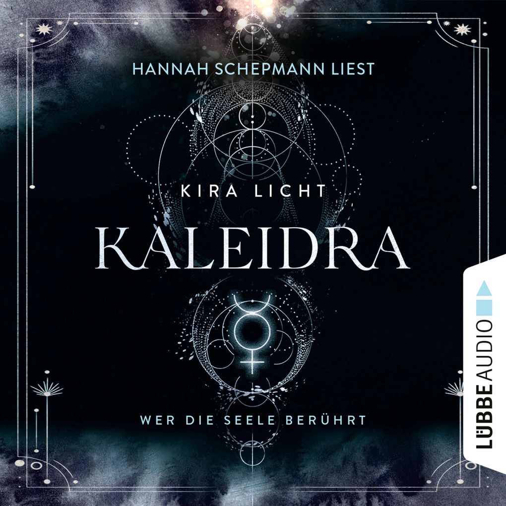 Kaleidra - Wer die Seele berührt - Kaleidra-Trilogie Teil 2