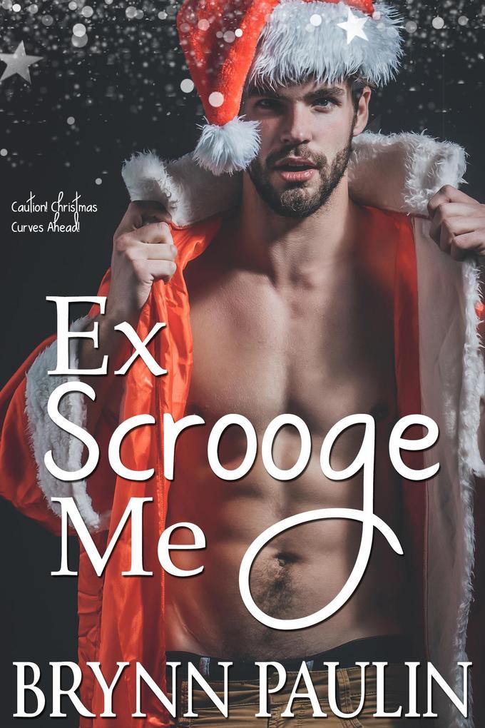 Ex Scrooge Me (Cherish Cove #5)