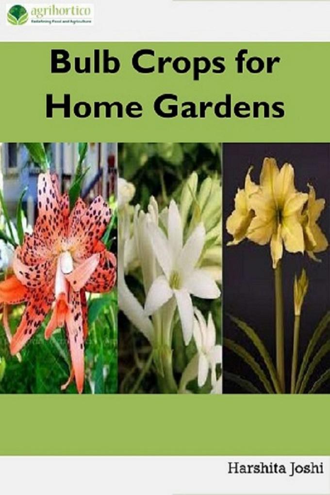 Bulb Crops for Home Gardens