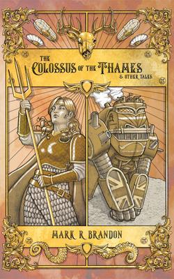 The Colossus of the Thames & Other Tales