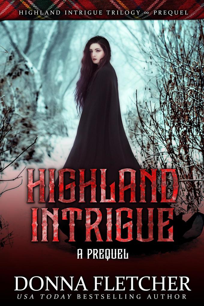 Highland Intrigue A Prequel (Highland Intrigue Trilogy)