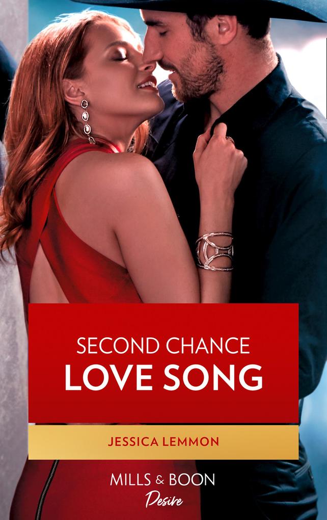Second Chance Love Song (Dynasties: Beaumont Bay Book 2) (Mills & Boon Desire)