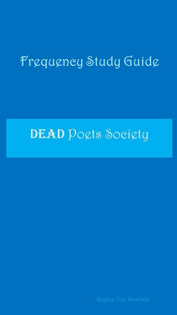 Frequency Study Guide : Dead Poets Society
