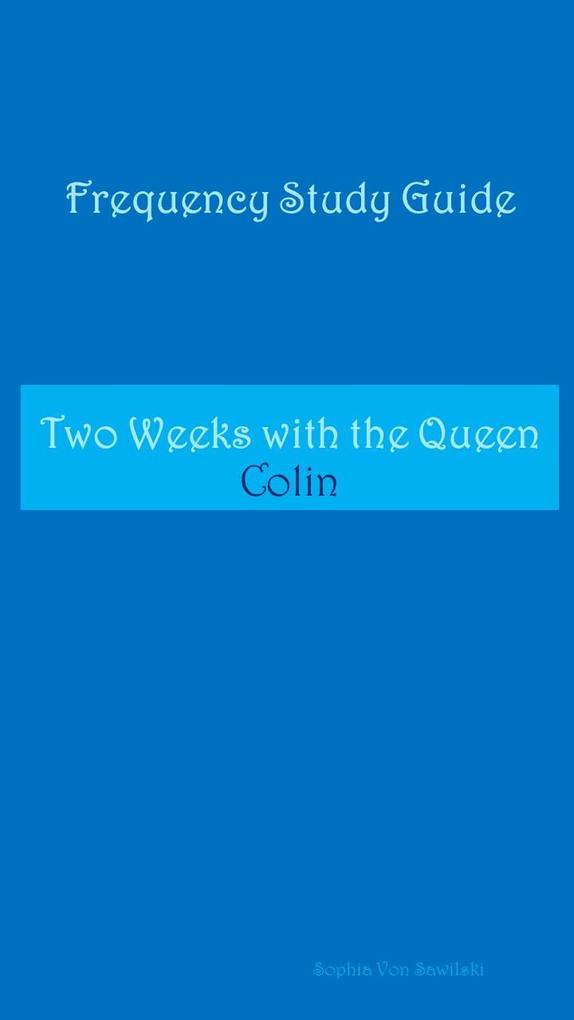 Frequency Study Guide : Two Weeks with the Queen Colin
