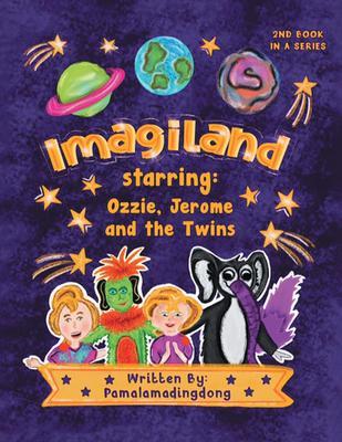 Imagiland starring Ozzie and Jerome and the twins