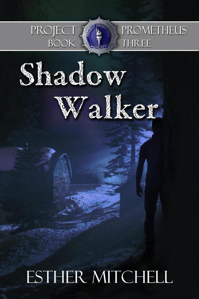 Shadow Walker (Project Prometheus #3)