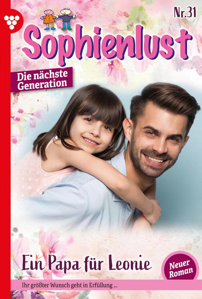 Sophienlust - Die nächste Generation 31 - Familienroman