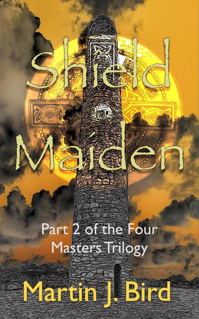 Shield Maiden (The Four Masters Series #2)