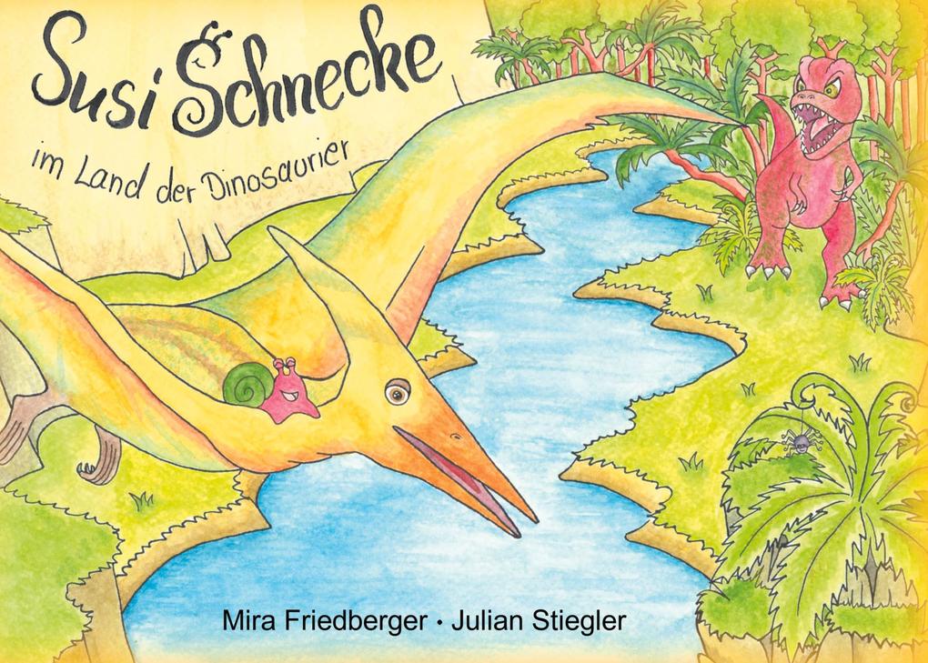 Image of Susi Schnecke im Land der Dinosaurier