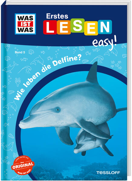 Image of WAS IST WAS Erstes Lesen easy! Band 5. Wie leben die Delfine?