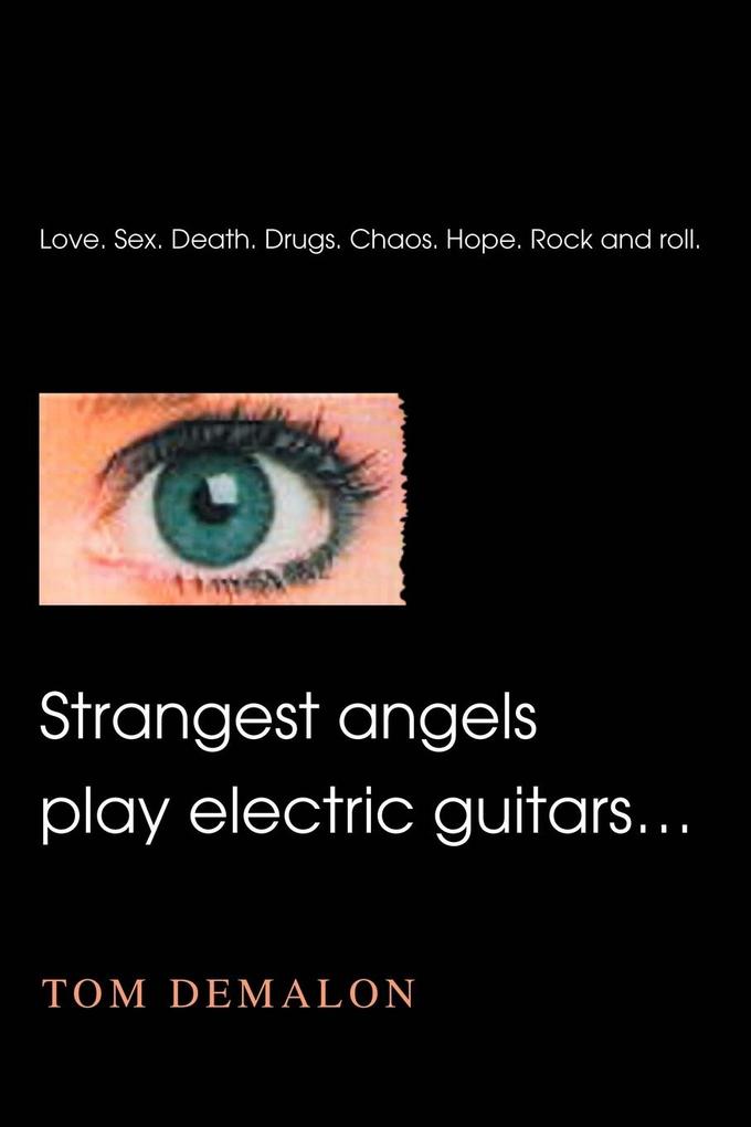 Strangest angels play electric guitars...