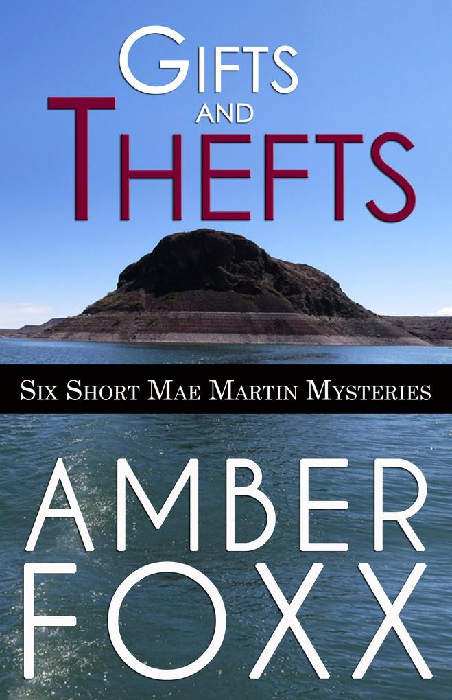 Gifts and Thefts (Mae Martin Mysteries #7.5)