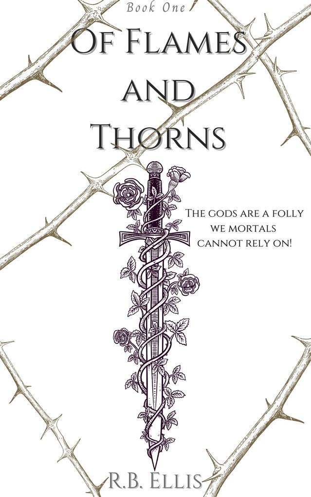 Of Flames and Thorns (The Druidic Tales #1)