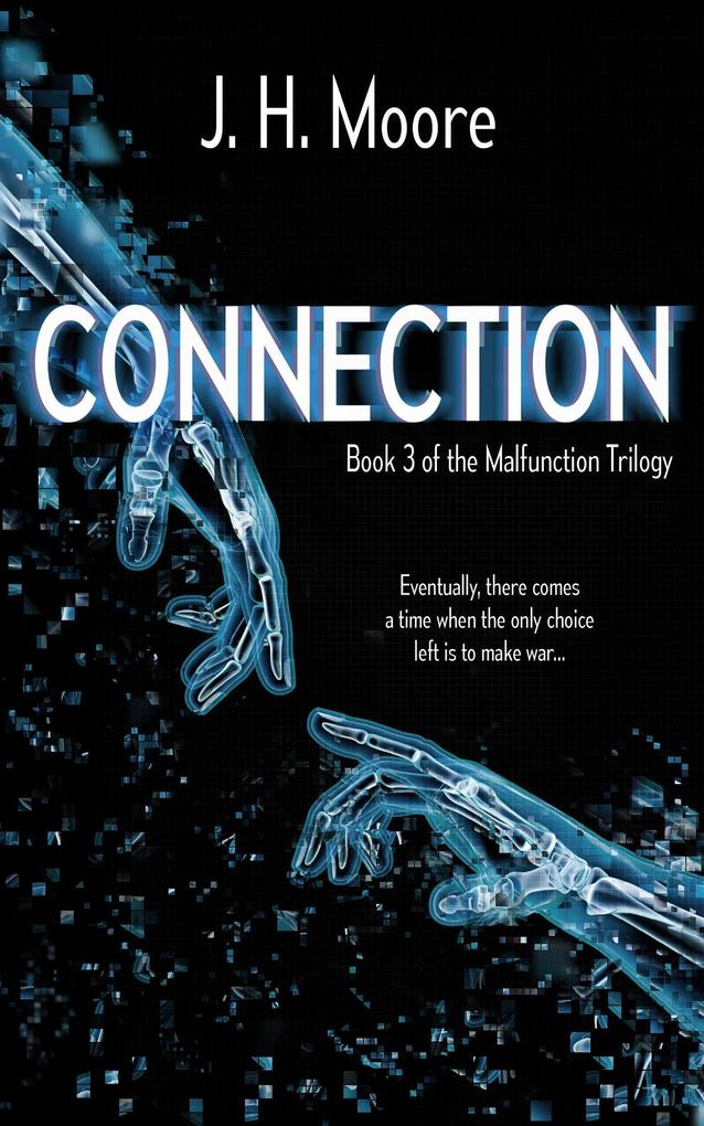 Connection (Malfunction Trilogy #3)
