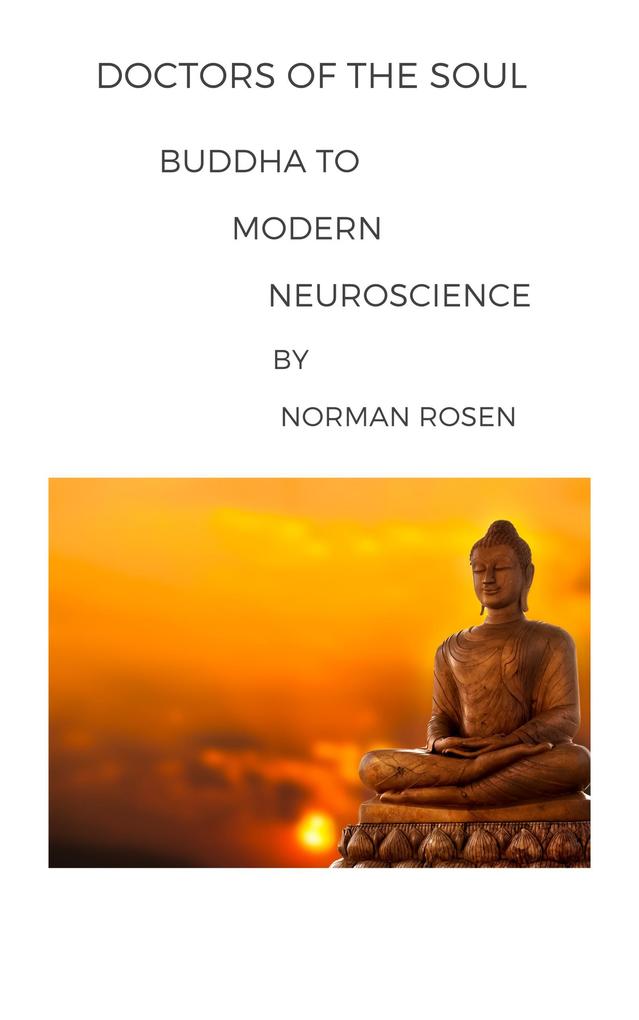 Doctors of The Soul: Buddha to Modern Neuroscience