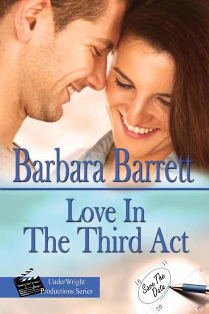 Love in the Third Act (UnderWright Productions Book series #3)
