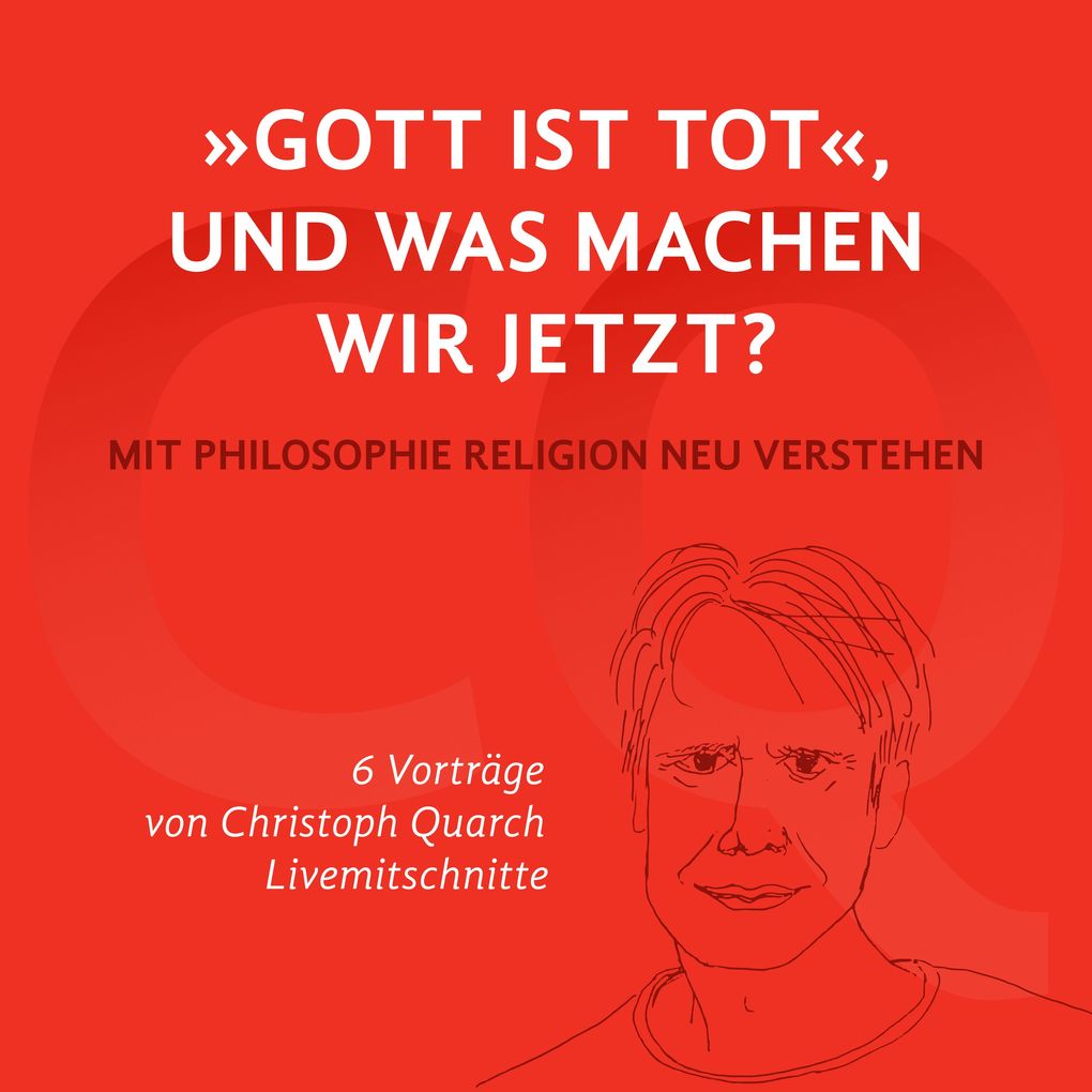 'Gott ist tot' und was machen wir jetzt?