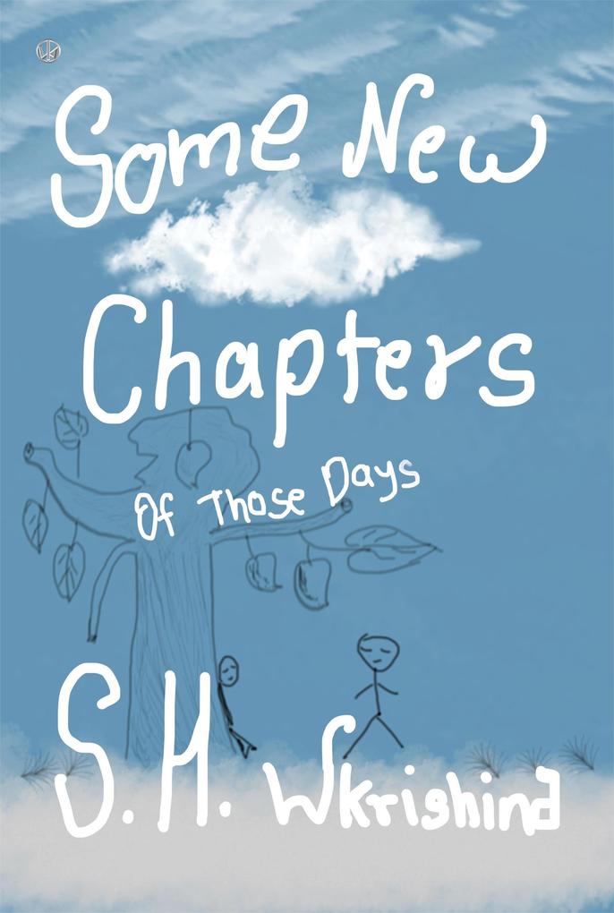 Some New Chapters: Of Those Days (Shimmering Streets #1)