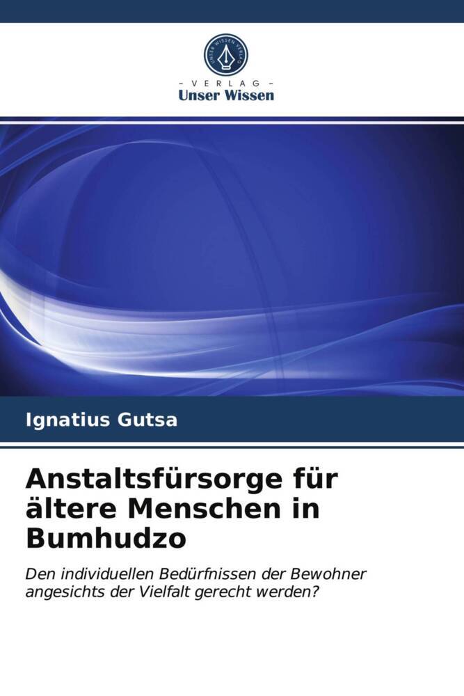 Anstaltsfürsorge für ältere Menschen in Bumhudzo
