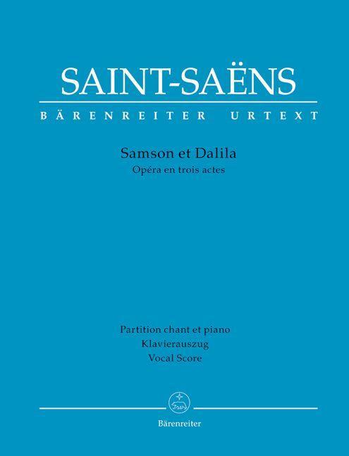 Samson et Dalila -Oper in drei Akten-