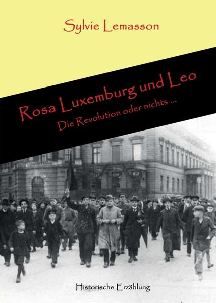Rosa Luxemburg und Leo