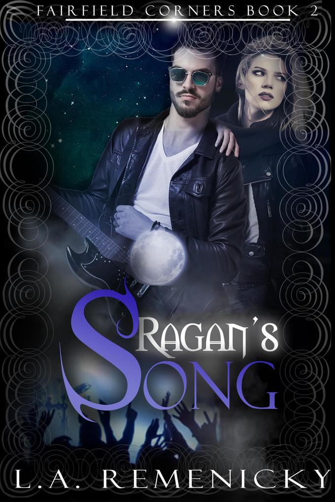 Ragan‘s Song (Fairfield Corners #2)