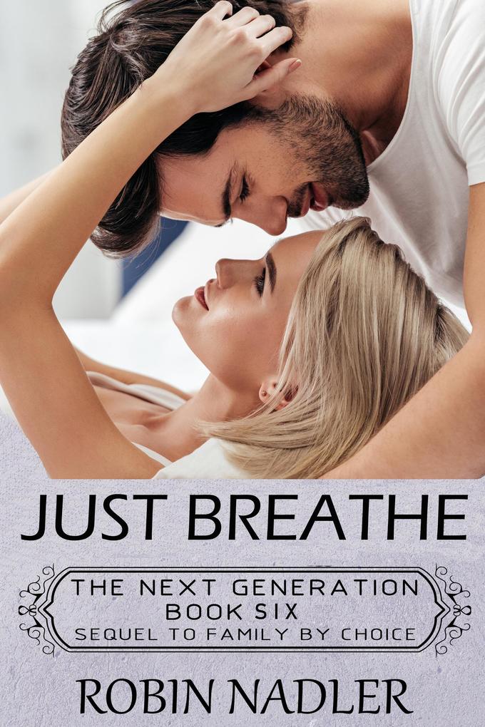 Just Breathe (The Next Generation #6)