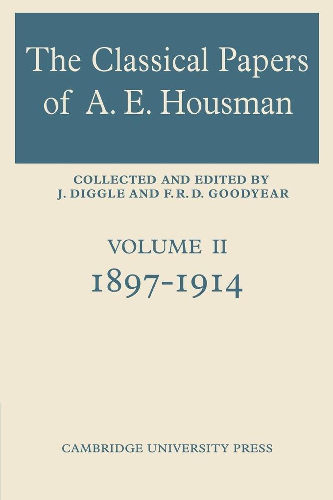 The Classical Papers of A. E. Housman