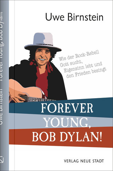 Forever Young Bob Dylan!