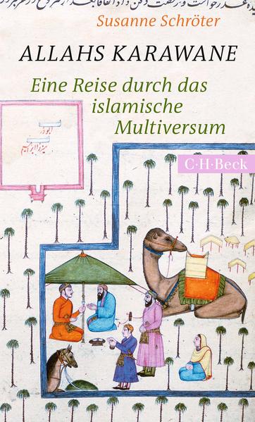 C.H. Beck Allahs Karawane
