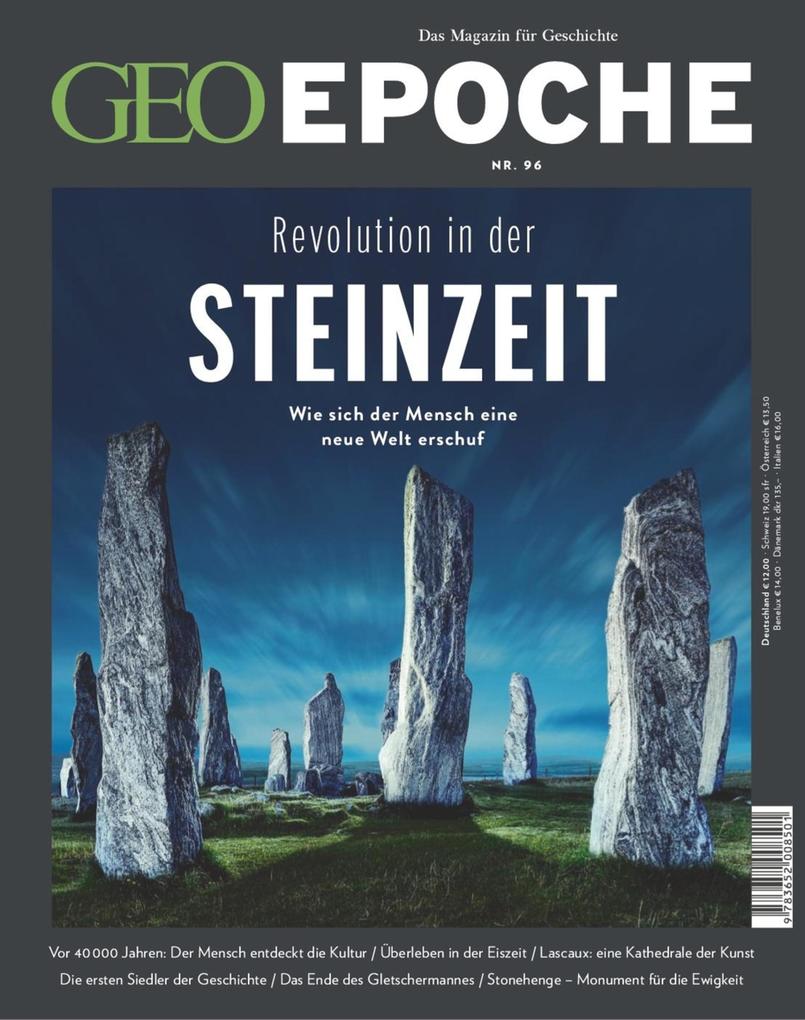 GEO Epoche 96/2019 - Revolution in der Steinzeit