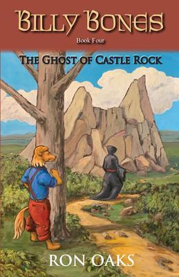 The Ghost of Castle Rock (Billy Bones #4)