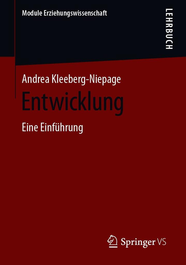 Entwicklung: Eine EinfÃ¼hrung Andrea Kleeberg-Niepage Author