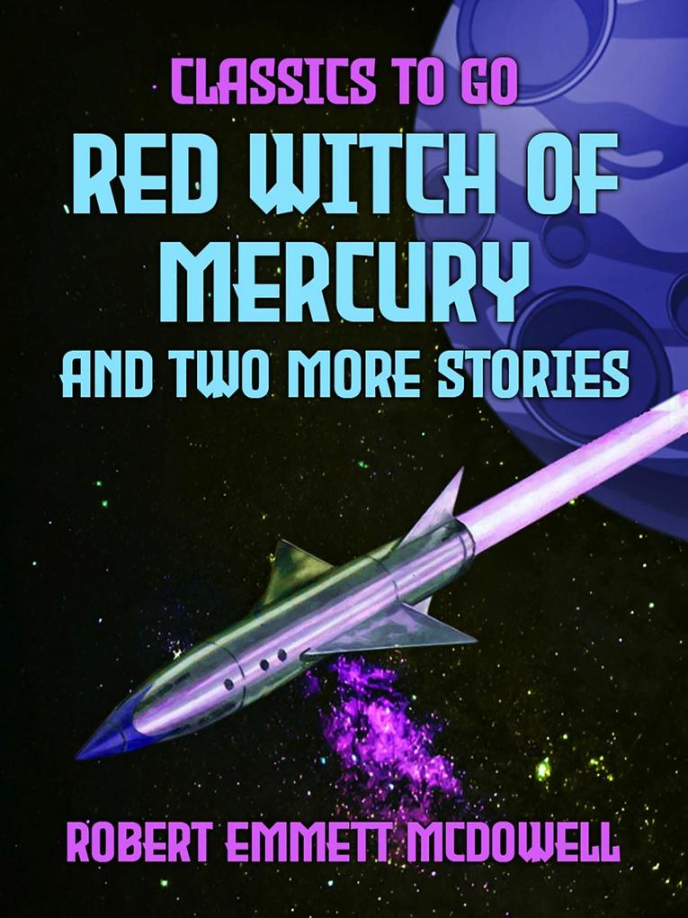 Red Witch of Mercury and two more stories