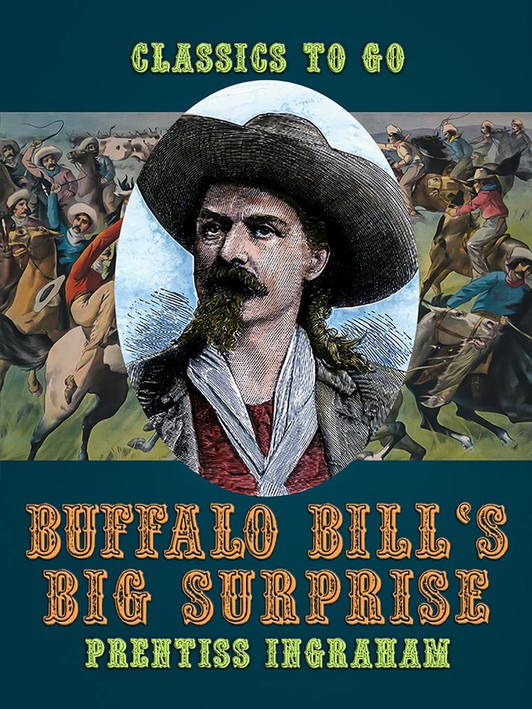 Buffalo Bill‘s Big Surprise