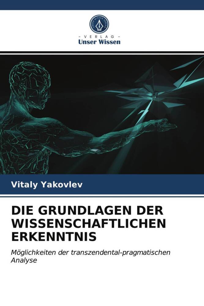 DIE GRUNDLAGEN DER WISSENSCHAFTLICHEN ERKENNTNIS
