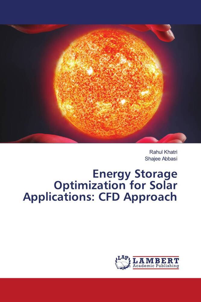 Energy Storage Optimization for Solar Applications: CFD Approach