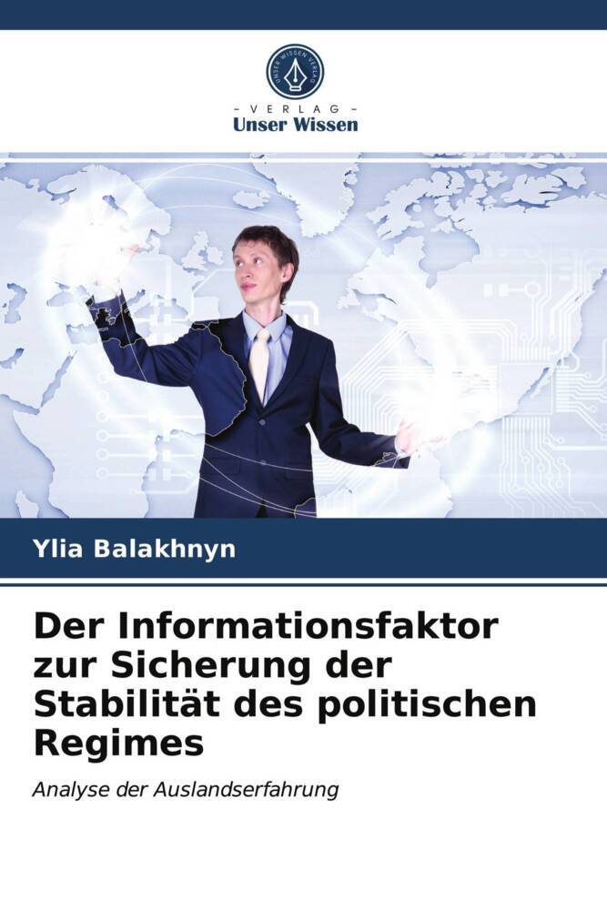 Der Informationsfaktor zur Sicherung der Stabilität des politischen Regimes