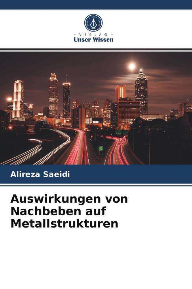 Auswirkungen von Nachbeben auf Metallstrukturen