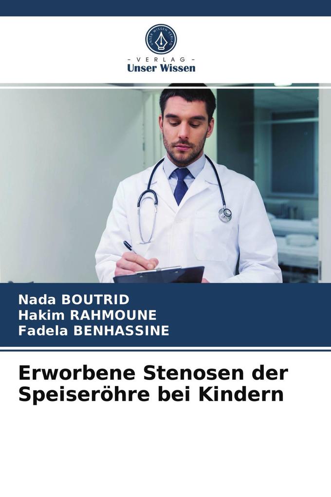 Erworbene Stenosen der Speiseröhre bei Kindern